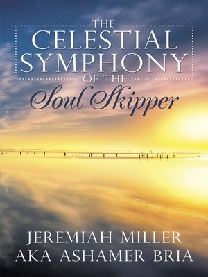 cover image of The Celestial Symphony of the Soul Skipper